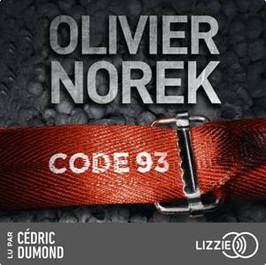 Code 93 by Olivier Norek