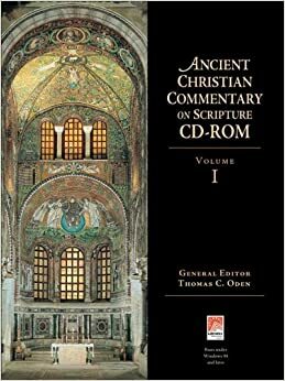Ancient Christian Commentary On Scripture CD-ROM, Volume 1 by Thomas C. Oden
