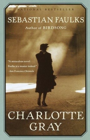 Charlotte Gray by Sebastian Faulks