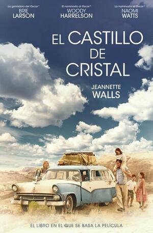 El castillo de cristal by Jeannette Walls