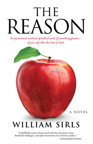 The Reason by William Sirls