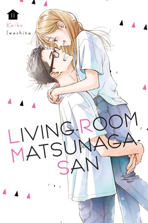 Living-Room Matsunaga-san, Volume 11 by Keiko Iwashita