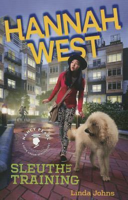 Hannah West: Sleuth in Training by Linda Johns