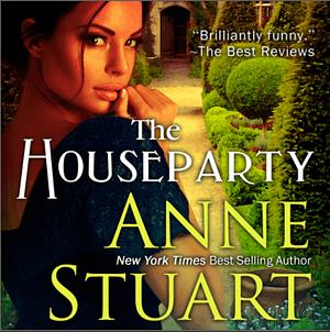 The Houseparty by Anne Stuart