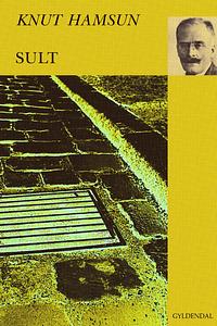 Sult by Knut Hamsun