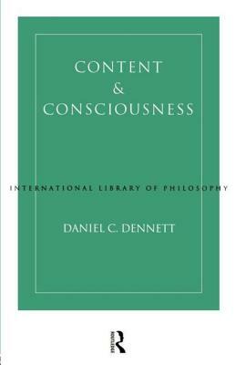 Content and Consciousness by Daniel C. Dennett