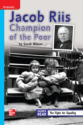 Reading Wonders Leveled Reader Jacob Riis: Champion of the Poor: On-Level Unit 3 Week 3 Grade 4 by 