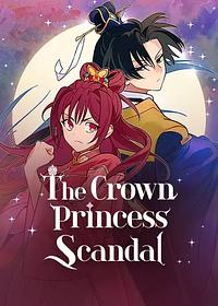 The Crown Princess Scandal  by KITROW, Jeonghyeon