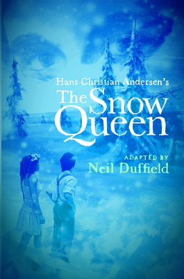 The Snow Queen by Neil Duffield