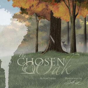 The Chosen Oak by Brad Taylor