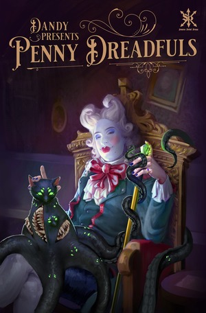 Dandy Presents: Penny Dreadfuls by Dandy