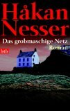 Das grobmaschige Netz by Håkan Nesser