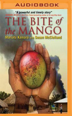 The Bite of the Mango by Mariatu Kamara