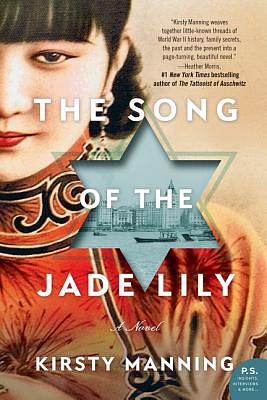 The Song of the Jade Lily by Kirsty Manning