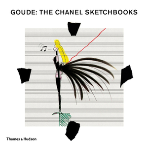 Goude: The Chanel Sketchbooks by Jean-Paul Goude