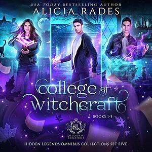 College of Witchcraft: Books 1-3 by Alicia Rades