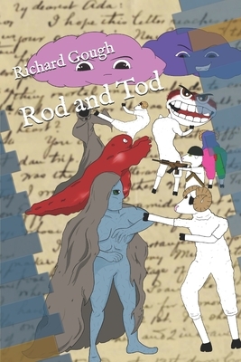 Rod and Tod by Richard Gough