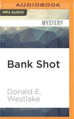 Bank Shot by Donald E. Westlake