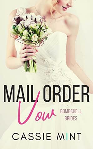 Mail Order Vow by Cassie Mint