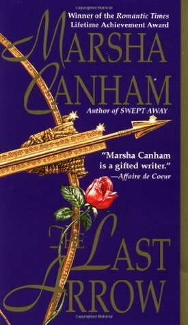 The Last Arrow by Marsha Canham