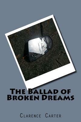 The Ballad of Broken Dreams by Clarence Carter