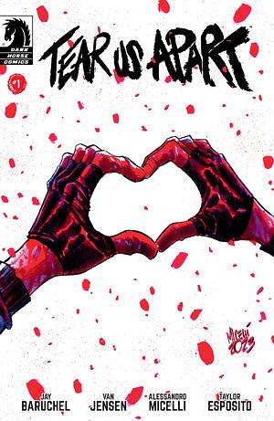 Tear Us Apart #1 by Van Jensen, Jay Baruchel, Alessandro Micelli, Taylor Esposito