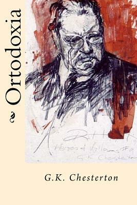 Ortodoxia (Spanish Edition) by G.K. Chesterton