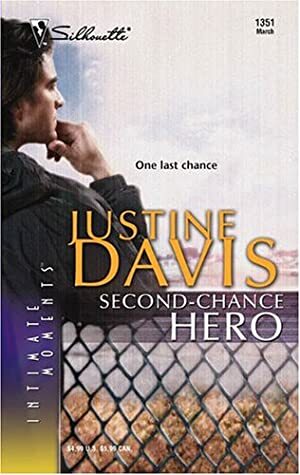 Second-Chance Hero by Justine Davis