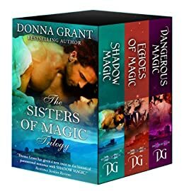 The Sisters of Magic Trilogy Boxed Set by Donna Grant