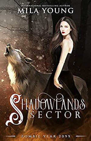 Shadowlands Sector, One by Mila Young