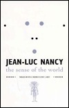 The Sense of the World by Jean-Luc Nancy