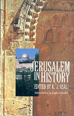 Jerusalem in History by 