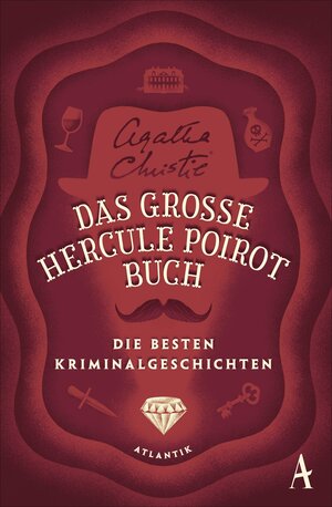 Das große Hercule Poirot Buch. Die besten Kriminalgeschichten. by Agatha Christie