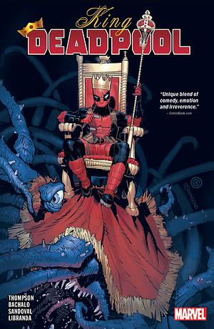 King Deadpool Vol. 1: Hail to the King by Kelly Thompson