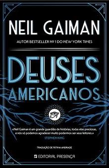 Deuses Americanos by Neil Gaiman