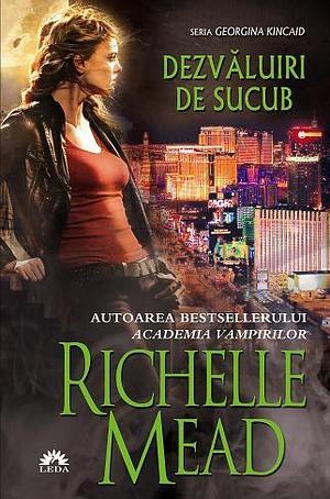 Dezvăluiri de Sucub by Richelle Mead