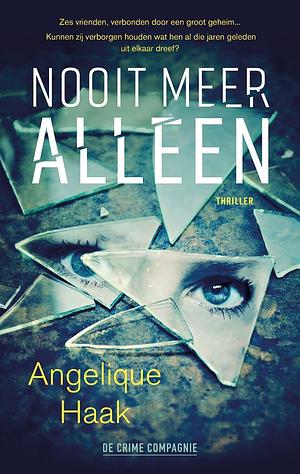 Nooit meer alleen by Angelique Haak