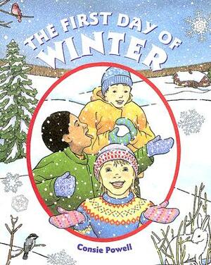 The First Day of Winter by Consie Powell