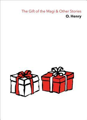 The Gift of the Magi & Other Stories by O. Henry