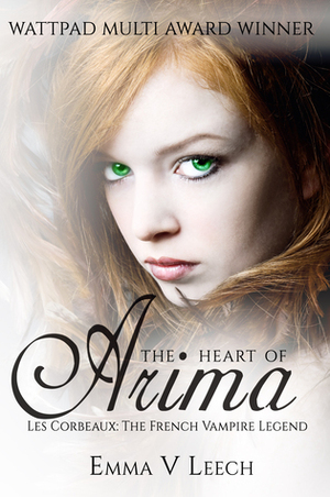 The Heart of Arima by Emma V. Leech