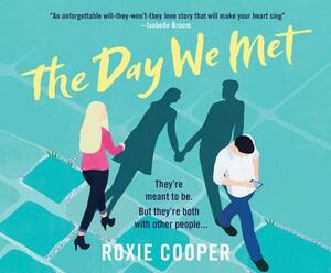 The Day We Met by Roxie Cooper