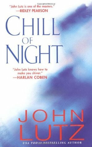 Chill of Night by John Lutz