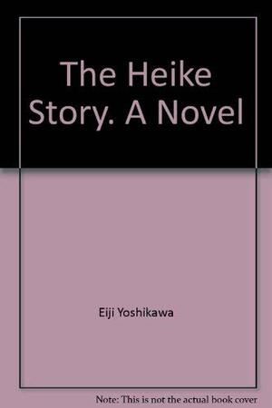 The Heike Story by Eiji Yoshikawa