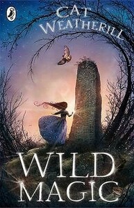 Wild Magic by Cat Weatherill