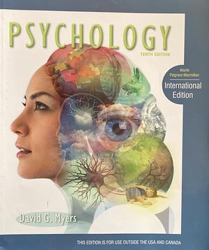 Psychology, Tenth Edition (International Edition) by David G. Myers