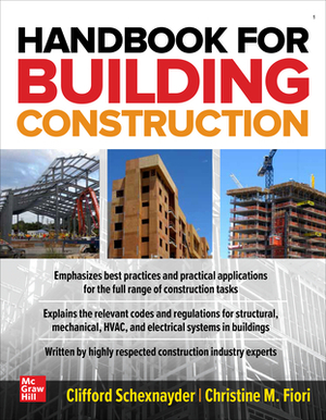 Handbook for Building Construction by Clifford J. Schexnayder, Christine M. Fiori