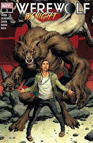 Werewolf by Night #1 by Mike McKone, Taboo, Taboo, Benjamin Jackendoff