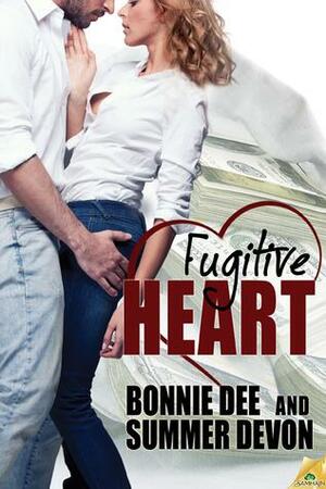 Fugitive Heart by Summer Devon, Bonnie Dee