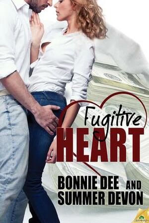 Fugitive Heart by Bonnie Dee, Summer Devon