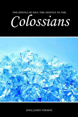 Colossians (KJV) by Sunlight Desktop Publishing